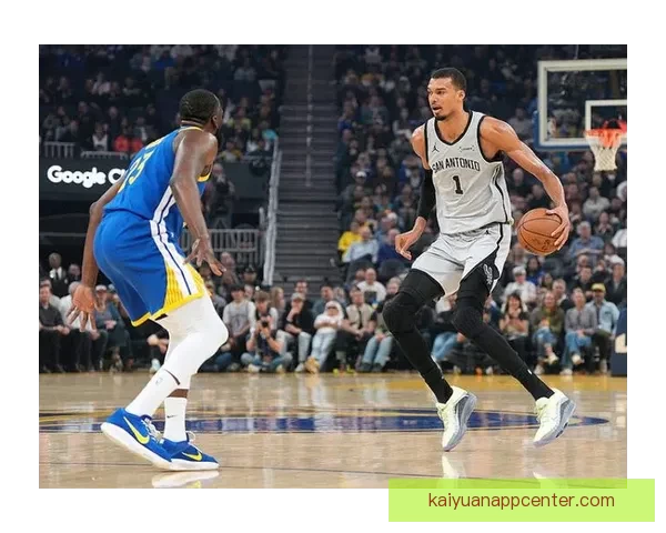 马刺欲迎10连胜 文班与波杰姆斯基争锋勇士爆冷能否成真